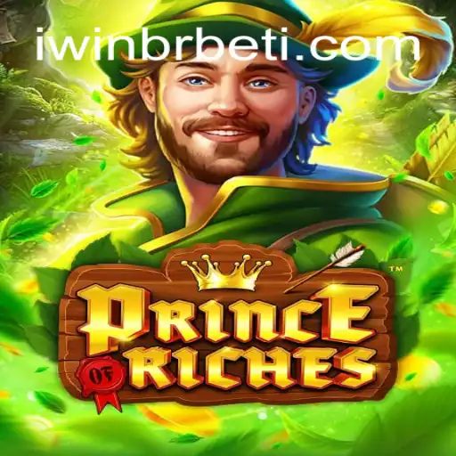 Descubra o Jogo PrinceOfRiches e Aumente Suas Chances de Ganhar na iWinBr.com